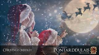 Pontarddulais Male Choir  A Christmas Medley [upl. by Narhet662]