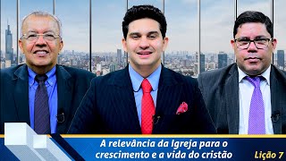 Revista de EBD Betel Dominical 7A relevância da Igreja para o crescimento e a vida do cristão [upl. by Charlot]