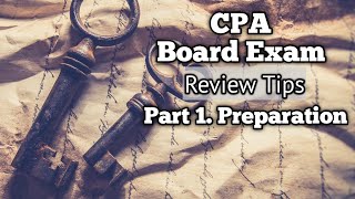 Part 1 Preparation Review tips on how to pass the CPA board exam series [upl. by Hodges]