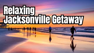 Jacksonville Beach Your Relaxing Getaway [upl. by Sonitnatsnok277]