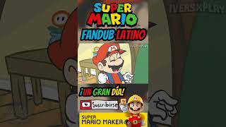 Super MARIO conoce a Mario Maker mariobros fandub [upl. by Belshin]