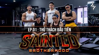 Sainted Brotherhood  01  Thử thách đầu tiên  SAINTED [upl. by Radborne818]