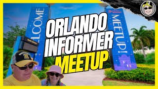 Orlando Informer Meetup Complete Experience [upl. by Henn335]