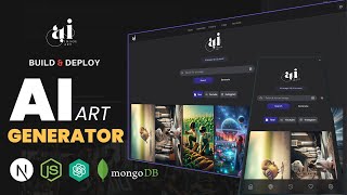 Build and Deploy Your Own AI Image Art Generator App  Nextjs Nodejs Express amp MongoDB  OpenAI [upl. by Yniatirb]