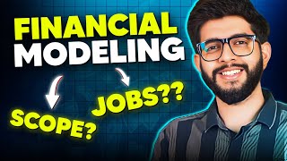 Financial Modeling Explained  Jobs amp How to Do in 202324 [upl. by Alina175]