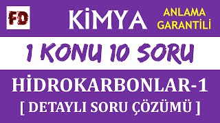 HİDROKARBONLAR 1 SORU ÇÖZÜMÜ 15dk da  1 KONU 10 SORU  ANLAMA GARANTİLİ [upl. by Pacian]