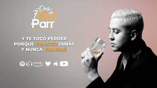 7 DÍAS DE OLD PARR  MARIO FUSCALDO Video Lyric [upl. by Michigan]