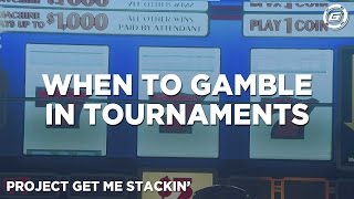 When to Gamble in Poker Tournaments [upl. by Korie990]