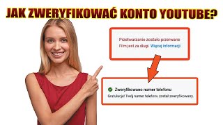 Jak zweryfikować konto YouTube aby móc przesyłać dłuższe filmy 15 minutoweWeryfikacja konta YouTube [upl. by Elrahc717]