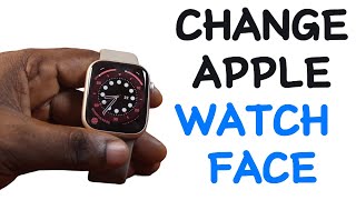 How to Change Apple Watch Face on Apple Watch [upl. by Tiffie]