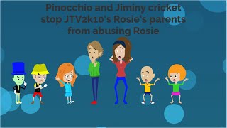 Pinocchio and Jiminy cricket stop JTV2k10s Rosies parents from abusing Rosie [upl. by Ahseik]