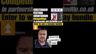 Cheltenham Festival Countdown Competition ENTER NOW cheltenhamfestival horseracingpodcast win [upl. by Lamahj]