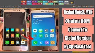 Redmi Note3 MTK Chaina ROM Convert To Global Version Done [upl. by Ibrad]