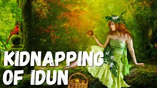 The Kidnapping of Idun  Norse Mythology Explained [upl. by Ducan804]