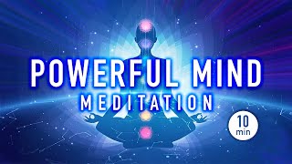 Guided Mindfulness Meditation for a Powerful Mind  Strength and Healing Energy 10 minutes [upl. by Mini]