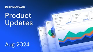 Similarweb Monthly Product Update – August 2024 [upl. by Aitnuahs]