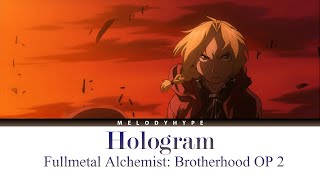 Fullmetal Alchemist Brotherhood Opening 2 Full  Hologram by NICO Touches the Walls Lyrics [upl. by Damour]