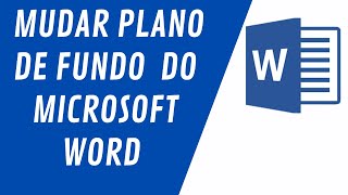 Mudar a cor do plano de fundo do Microsoft Word [upl. by Aillij]