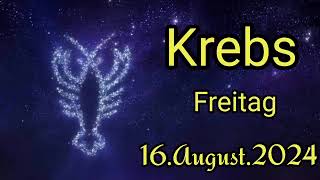 horoskop Krebs Freitag 16 August 2024 [upl. by Glennie]