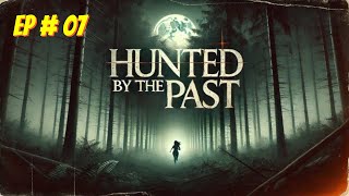 Hunted by the Past Episode  7 Free Audio books  Novels [upl. by Leuqcar139]