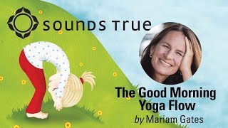 Mariam Gates  The Good Morning Yoga Flow [upl. by Portuna]