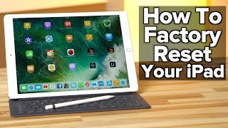 How to Erase and Factory Reset your iPad [upl. by Annawt]