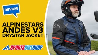 Alpinestars Andes V3 Drystar motorcycle jacket review  Sportsbikeshop [upl. by Higinbotham]