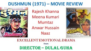 DUSHMUN 1971  MOVIE REVIEW  RAJESH KHANNA  MEENA KUMARI  OLD CLASSIC MOVIES  OLD IS GOLD [upl. by Nessa]