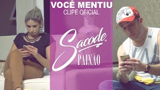 VOCÊ MENTIU FORRÓ SACODE  CLIPE OFICIAL [upl. by Whit]