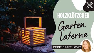 DIY Holzlaterne für den Garten selbermachen  Holzklötzchen Ideen  Einfache Garten und Balkon Deko [upl. by Jilly517]