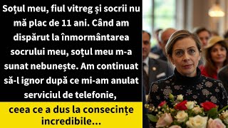 Soțul meu fiul vitreg și socrii nu mă plac de 11 ani Când am dispărut la înmormântarea socrului [upl. by Cully]