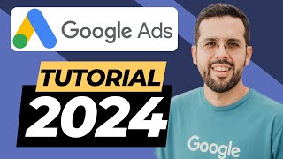 Cómo Crear una Campaña de Google Ads  Tutorial 2024 [upl. by Anthiathia]