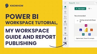 Unlocking the Secrets Power BI WorkSpace Tutorial [upl. by Mckeon]