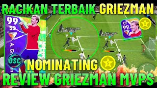 RACIKAN GRIEZMAN TERBAIK  REVIEW GRIEZMAN MVPS NOMINATING BINTANG 5 TERBAIK EFOOTBALL 2024 MOBILE [upl. by Reifnnej895]