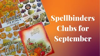 Spellbinders Clubs for September 2024 part 1 [upl. by Engelbert759]