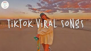 Tiktok viral 2024 🍦 Tiktok songs 2024  Best tiktok songs [upl. by Enitsua]