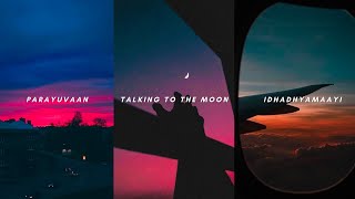 Talking to the moon X Parayuvan Remix  WhatsApp Status  Lyrical Video Status [upl. by Johm798]