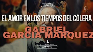 El amor en los tiempos del cólera  Relato [upl. by Netsirt]