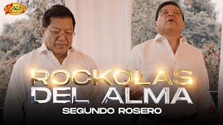 Segundo Rosero  Rockolas del Alma  Audios Oficiales [upl. by Notsniw625]