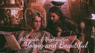 Hephaestion × Alexander  Young and Beautiful [upl. by Eversole]