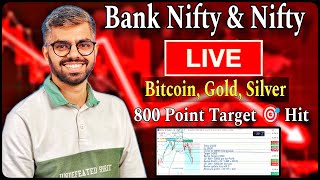 Live Nifty 800 Points Target 🎯 and Bank Nifty Chart Analysis  BTC Live Chart  Silver amp Gold Chart [upl. by Franciscka]