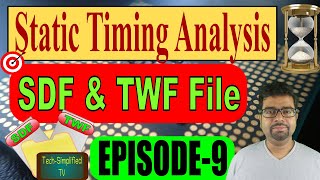 Mastering Static Timing Analysis STA with Standard Delay Format SDF and TWF File [upl. by Nerland]