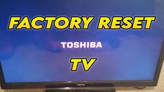 How to Factory Reset Toshiba TV to Restore to Factory Settings [upl. by Aihtenak]