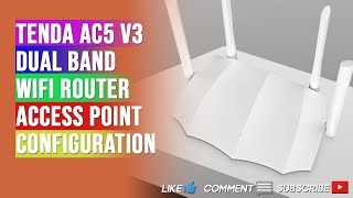 Access Point Mode Configuration para sa TENDA AC5 V3 [upl. by Appledorf]