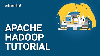 Apache Hadoop Tutorial  Hadoop Tutorial For Beginners  Big Data Hadoop  Hadoop Training  Edureka [upl. by Blanca]