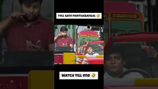 Toll Gate parithabangal 🤣 Comedy videos memes comedy funny [upl. by Seraphim]