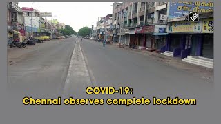 COVID19 Chennai observes complete lockdown [upl. by Cannon]