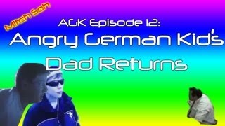 AGK Episode 12 Angry German Kids Dad Returns [upl. by Wilden]