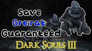 How To Save Greirat In His 2nd Pillage  Dark Souls 3 [upl. by Faye425]