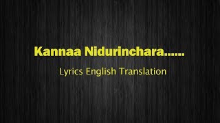 Kanna Nidurinchara Song Lyrics Meaning In English [upl. by Tia944]